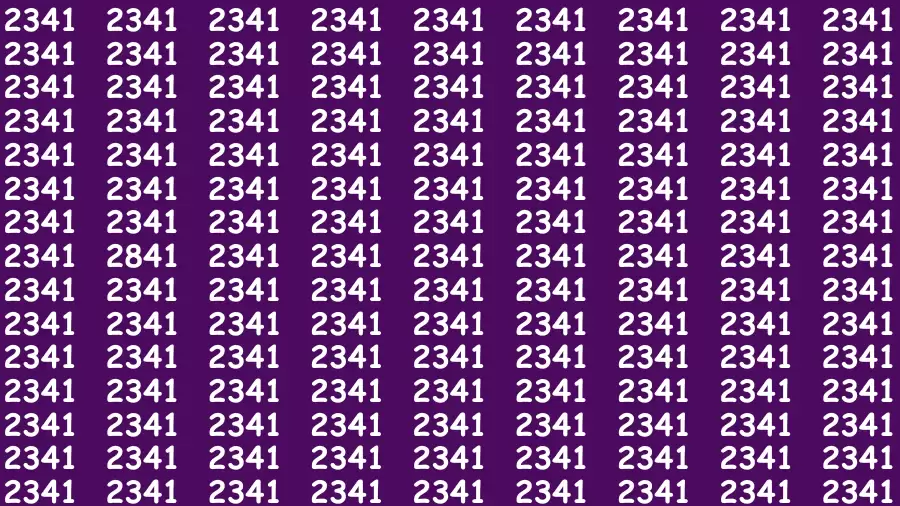 Observation Brain Test: If you have Eagle Eyes Find the number 2841 among 2341 in 12 Secs