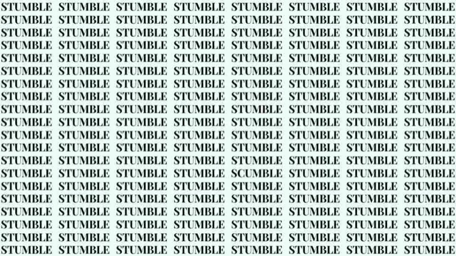 Observation Skill Test: If you have Eagle Eyes find the Word Scumble among Stumble in 6 Secs