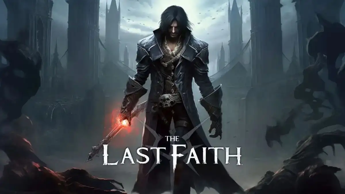 The Last Faith Classes, Wiki, Gameplay and More
