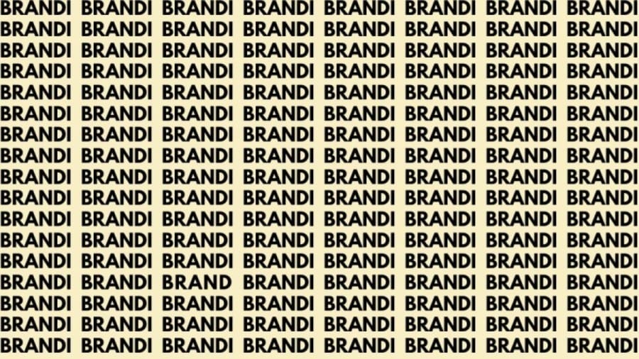 Optical Illusion Brain Test: If you have Eagle Eyes find the Word Brand among Brandi in 20 Secs