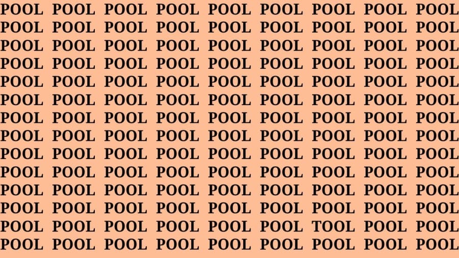 Brain Teaser: If you have Sharp Eyes Find the Word Tool among Pool in 15 Secs