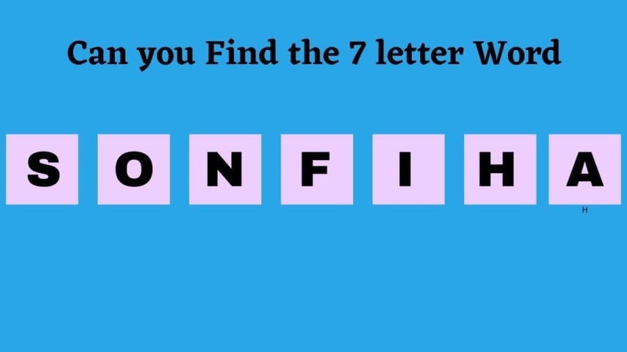 Brain Teaser Scrambled Word Puzzle: Can you Guess the 7 Letter Word in 18 Seconds?