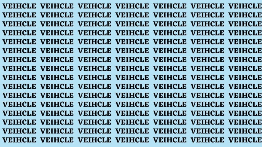 Brain Teaser: If you have Eagle Eyes Find the word Vehicle in 13 secs