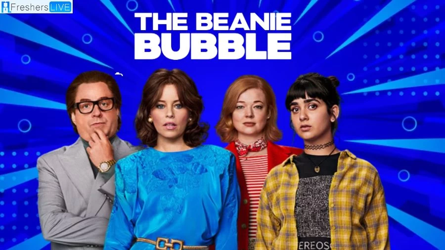 The Beanie Bubble Ending Explained, Cast, Plot and Trailer