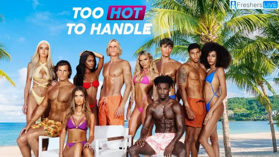 Too Hot to Handle Season 5 Spoilers, Who Ends Up Together in Too Hot to Handle Season 5?